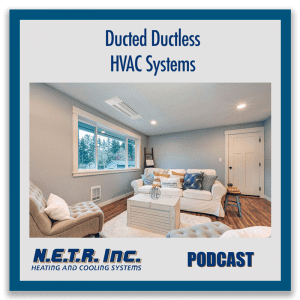 Ducted Ductless Systems