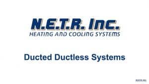 Ducted Ductless Systems (Video)