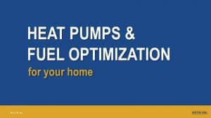 NETR Seminar - Heat Pumps and Fuel Optimization for Your Home