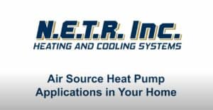 Air Source Heat Pump Applications in Your Home