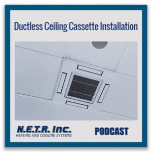 Ductless Ceiling Cassette Installation