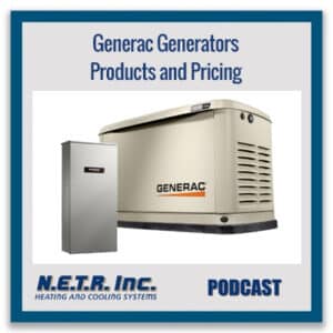 Generac Generators Products and Pricing (Podcast)