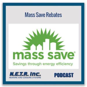 Mass Save Rebates (Podcast)