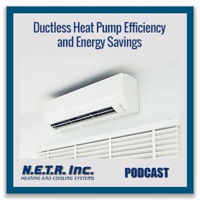 Ductless Heat Pump Efficiency and Energy Savings