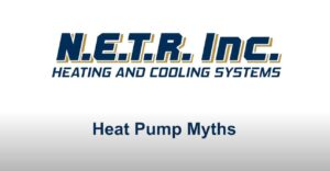N.E.T.R. Inc. Heating and Cooling Systems logo above the text "Heat Pump Myths" on a white background.