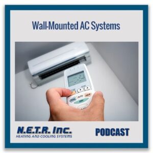 A hand holds a remote control pointed at a wall-mounted air conditioning unit. Text reads "Wall-Mounted AC Systems," with "N.E.T.R. Inc." and "PODCAST" at the bottom.